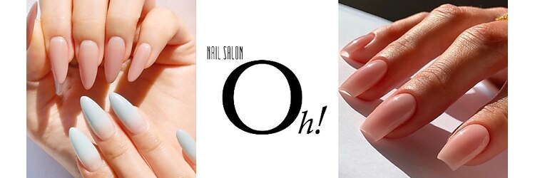 ネイルサロン オー(Oh!)のサロンヘッダー