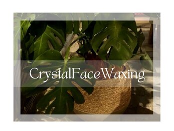 クリスタル フェイス ワキシング(Crystal Face Waxing)/小顔/バストアップ/コルギ/脱毛