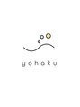 ヨハク 市川店(yohaku)/肌質改善/頭痛/肩こり yohaku 市川店