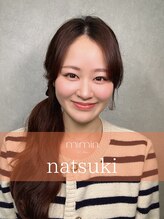 ミミン バイ フェリモ(mimin.by felimo)&nbsp;natsuki 