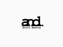 and.Brain Beauty【ヘッドスパ/肩こり/小顔/耳つぼジュエリー】
