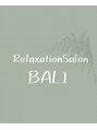 リラクゼーションサロン バリ(BALI)/BALI