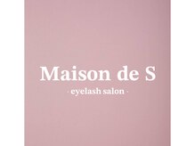 メゾンドエス(Maison de S)/サロンロゴ