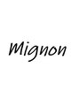 ミニョン(mignon)/Mignon(ミニョン)スタッフ一同