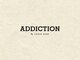 アディクション(ADDICTION)の写真