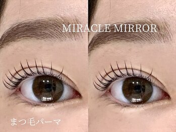 ミラクル ミラー(MIRACLE MIRROR)/ぱっちりまつげパーマ　by松下