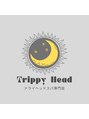 トリッピーヘッド(Trippy Head)/【ドライヘッドスパ専門店】 Trippy Head