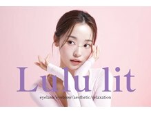 Lulu lit まつ毛パーマ/マツエク/眉毛/エステ【ルルレット】