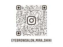 最新情報は、@eyebrowsalon_mira_shiki をチェック☆