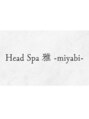 ミヤビ(miyabi)/Head Spa 雅