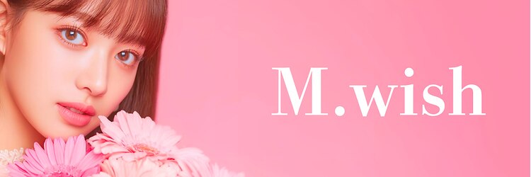 エムウィッシュ アヴァンス メルサ栄店(M.wish Avance)のサロンヘッダー