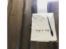 タパタップ(top a top.)/オープン記念