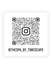 ザ スパ バイ タイムスケープ(THE SPA by TIMeSCAPE)/Instagramフォローお願いします