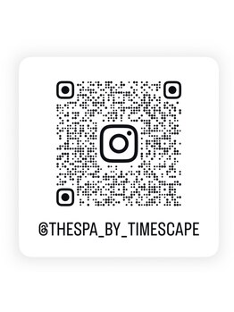 ザ スパ バイ タイムスケープ(THE SPA by TIMeSCAPE)/Instagramフォローお願いします