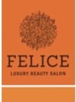フェリーチェ(FELICE)/FELICE（フェリーチェ）