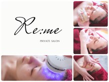 リーミー(Re:me)