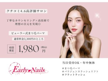 アーリーネイルズウィズアイラッシュ チャチャ小倉店(Early Nails With eyelash)