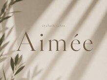 エメ(Aimee)