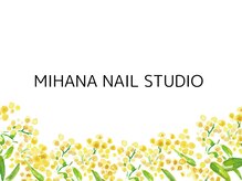 MIHANA NAIL STUDIO