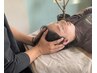 【極上の眼精疲労ケア】ヘッドスパ（90分）