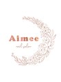エイミー(Aimee)&nbsp;Aimee 