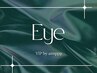 【 Eye | 初回オフ無料 】まつげパーマ(下)★ ¥6,490