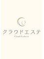 クラウドエステ 本店/クラウドエステ本店　スタッフ