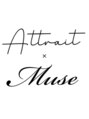 アトレ アンド ミューズ(Attrait×Muse)/Attrait&Muse 