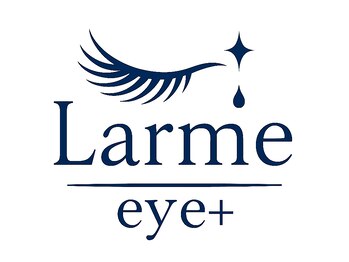 Larme eye＋