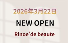 リノエデボーテ(Rinoe’ de beaute)