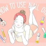 爪を守るネイルオイルの使い方。正しい塗り方やタイミング、選び方ガイド